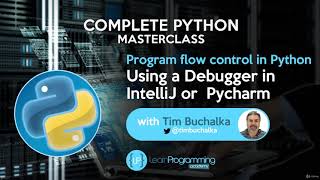 4. Using a Debugger in IntelliJ or Pycharm | Python for life