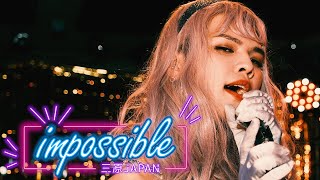 ❤️有討厭的前輩就要聽這首很爽❤️【impossible】三原JAPAN Official Music Video
