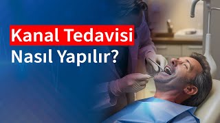 Kanal Tedavisi Nasıl Yapılır? | Medical Park