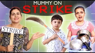 MORAL STORY FOR KIDS - MUMMY ON STRIKE | Fun and Good habits | Aayu and Pihu Show