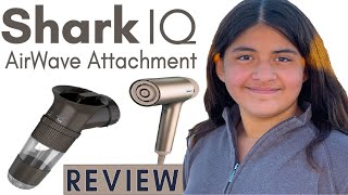 Reviewing the Shark IQ AirWave Attachment