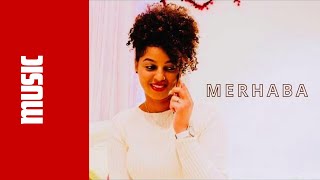 Dejen Teklit - Merhaba - (Official Video Music) - Eritrean Music