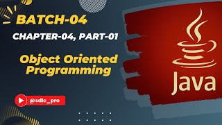 Object oriented programming | Chapter-04 | Part-01 | Batch-04