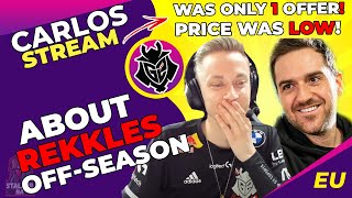 G2 Carlos Ocelote About G2 Rekkles Off-Season