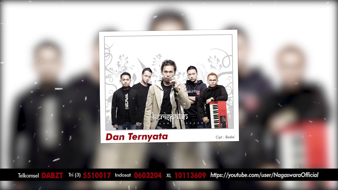 Kerispatih - Dan Ternyata Kerispatih - Dan Ternyata