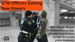 STM Officers Are Gaining New Powers