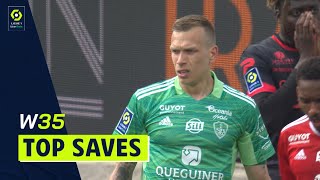 Best goalkeeper saves : Week 35 - Ligue 1 Uber Eats / 2021-2022