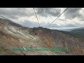 Hakone Ropeway | 4K Full Visual: Sōunzan OH62-Owakudani OH63