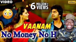Vaanam Tamil Movie Songs | No Money No Honey Video Song | Simbu | Anushka | Yuvan Shankar (REACTION)