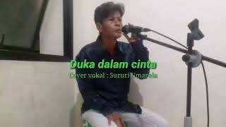 Duka dalam cinta - Elvi s Cover Sururi Umarela