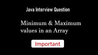 Find maximum and minimum values in an array | Java interview question | Tamil