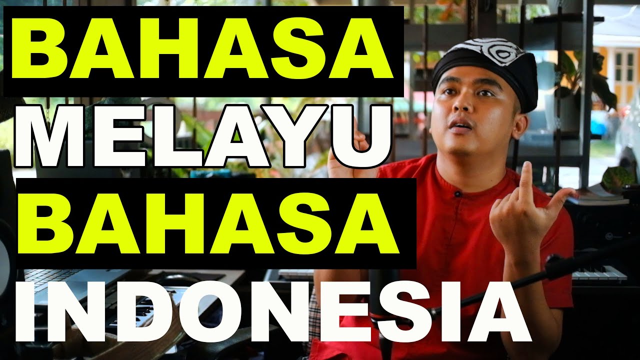 BAHASA MELAYU BAHASA INDONESIA ? BAHASA MELAYU BAHASA MALAYSIA BAHASA ...