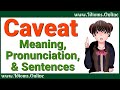 English Vocabulary: Caveat Meaning and Pronunciation | Advanced English Words