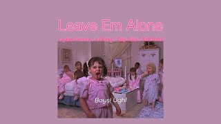 「歌词翻译」Leave Em Alone Layton Greene / Lil Baby / City Girls / PnB Rock