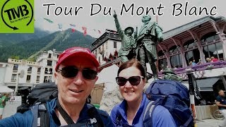 Tour Du Mont Blanc TMB Stage 1 - Chamonix to Les Houches