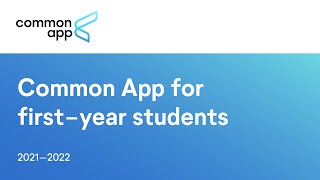 Common App for first-year students | Approaching the application