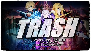 Sword Art Online Last Recollection Is Trash