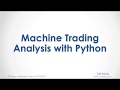 Python Course. Machine Trading Analysis