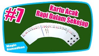 Trik Sulap Ilusi Membuat kartu Acak Rapi Dalam Sekejap - Tutorial Sulap #7