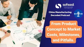 From Product Concept to Market: Costs, Milestones, and Pitfalls