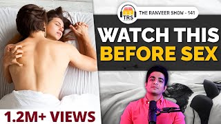 10 S*x Life Enhancing Techniques You Wish You Knew Earlier | The Ranveer Show 141