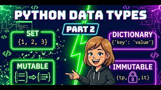 Python Data Types Part 2🚀 | Set vs Dictionary | Mutable vs Immutable | List vs Tuple