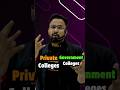 Private College v/s Government College #shorts #jee2024 #privatecollege #govtcollege