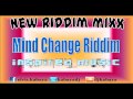 Mind Change Riddim MIX[June 2012] - Inspired Music