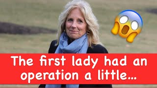 The US first lady had an operation a little while ago…
