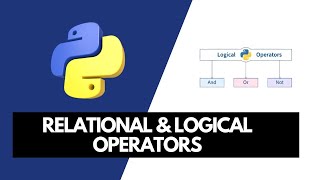 Relational & Logical Operators in Python | Python Tutorial for Beginners | CODiiN 🚀