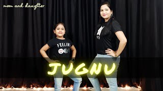Jugnu by Badshah | mom and daughter dance 👩‍👦 | Badshah new song | Jugnu dance cover
