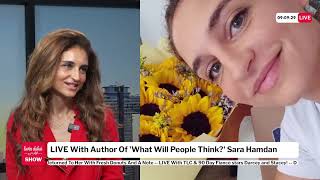 LIVE With Author Of 'What Will People Think?' Sara Hamdan