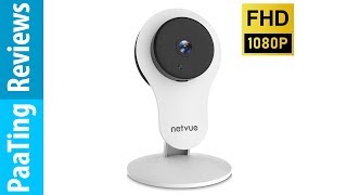 Netvue Indoor 1080p Home Security Camera (v2) ✅ (Buyers Guide)