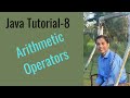 Java Tutorial-8:  Arithmetic Operators