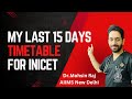 How I Cracked AIIMS Delhi: Last 15 Days strategy for INICET