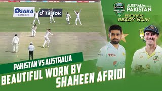 Beautiful work by Shaheen Afridi | Pakistan vs Australia | 3rd Test Day 1 | PCB | MM2T