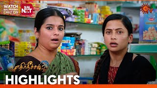 Ethirneechal - Highlights | 24 April 2024 | Tamil Serial | Sun TV