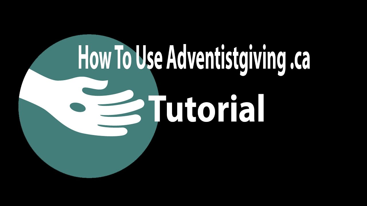 Online Giving At Adventistgiving Ca Youtube