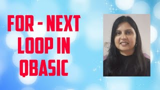 What is Loop? || FOR--NEXT Loop in QBASIC