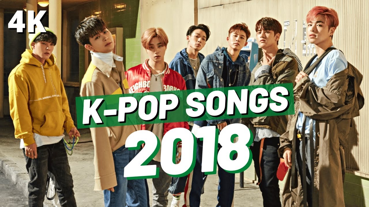 THE BEST K-POP SONGS OF 2018 - YouTube