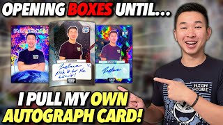 Opening Packs Until I Pull MY OWN AUTOGRAPH CARD! (I GOT MY OWN TRADING CARD!) 🥵🔥