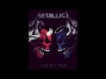 Metallica - Sad but true (A# Tuning)