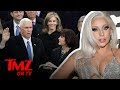 Lady Gaga Comes After Mike Pence & His Wife! | TMZ TV