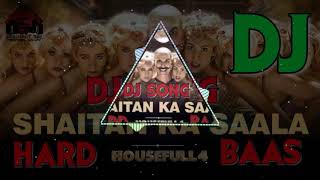 Bala Bala shaitan ka saala DJ song / housefull 4 / DJ remix