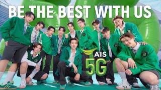 BE THE BEST WITH US, AIS 5G