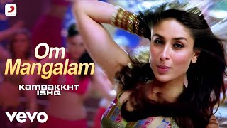 Om Mangalam Full (Video) - Kambakkht Ishq | Akshay Kumar & Kareena | RDB |#Dancesong