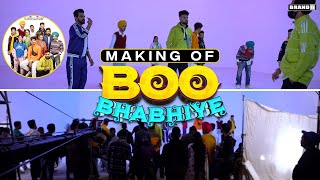 BOO BHABHIYE (Making) | Bunty Bains | Brand B | New Punjabi Song