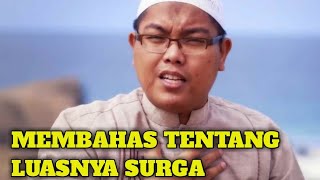 Luasnya SURGA - Firanda Andirja