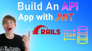 Build An API Only App with Ruby on Rails and JSON Web Tokens | JWT Guide