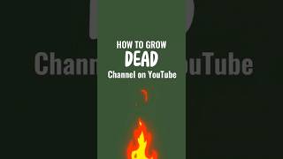 How to grow dead channel on YouTube in 2023 @decodingyt #exposeyt #shorts